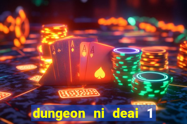 dungeon ni deai 1 temporada dublado